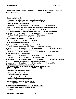 Đề ôn tập Unit 7+8 môn Tiếng Anh Lớp 7 - Năm học 2019-2020 - Trường THCS Thành Nhất