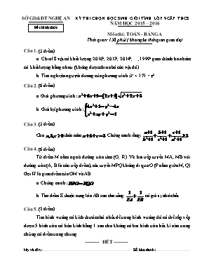 Đề thi chọn học sinh giỏi tỉnh môn Toán Lớp 9 cấp THCS - Bảng A - Năm học 2015-2016 - Sở giáo dục và đào tạo Nghệ An (Có đáp án)