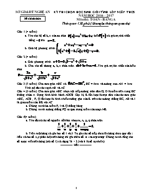 Đề thi chọn học sinh giỏi tỉnh môn Toán Lớp 9 cấp THCS - Bảng A - Năm học 2016-2017 - Sở giáo dục và đào tạo Nghệ An (Có đáp án)