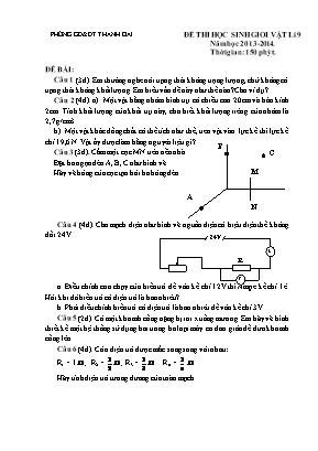 Đề thi học sinh giỏi môn Vật lý Lớp 9 - Năm học 2013-2014 - Trường THCS Cao Dương (Có đáp án)