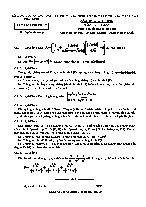 Đề thi tuyển sinh Lớp 10 THPT chuyên Thái Bình môn Toán (Chung) - Năm học 2017-2018 - Sở giáo dục và đào tạo Thái Bình (Có đáp án)