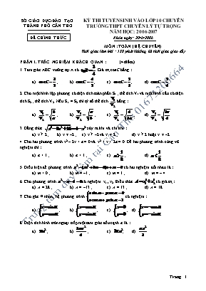 Đề thi tuyển sinh vào Lớp 10 THPT chuyên Lý Tự Trọng môn Toán (Hệ chuyên) - Năm học 2006-2007 - Sở giáo dục và đào tạo Thành phố Cần Thơ