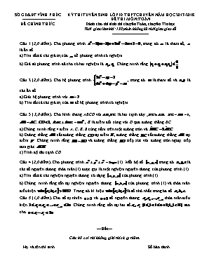 Đề thi tuyển sinh vào Lớp 10 THPT chuyên môn Toán (Dành cho thí sinh thi chuyên Toán, chuyên Tin học) - Năm học 2017-2018 - Sở giáo dục và đào tạo Vĩnh Phúc (Có đáp án)