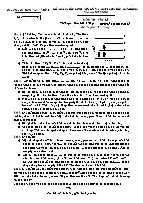 Đề thi tuyển sinh vào Lớp 10 THPT chuyên Thái Bình môn Vật lý - Năm học 2009-2010 - Sở giáo dục và đào tạo Thái Bình (Có đáp án)