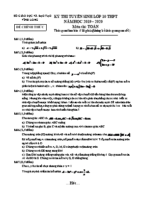 Đề thi tuyển sinh vào Lớp 10 THPT môn Toán - Năm học 2019-2020 - Sở giáo dục và đào tạo Vĩnh Long (Có đáp án)
