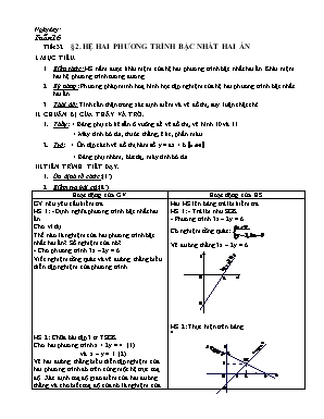 Giáo án môn Đại số Lớp 9 - Tiết 32: Hệ hai phương trình bậc nhất hai ẩn