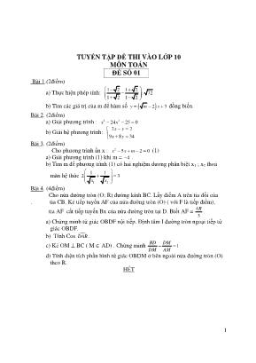 Tuyển tập đề thi vào Lớp 10 môn Toán (Có đáp án)