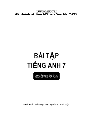 Bài tập Tiếng Anh 7 - Lưu Hoằng Trí