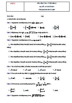 Bộ đề kiểm tra 1 tiết Chương 4 môn Đại số Lớp 10