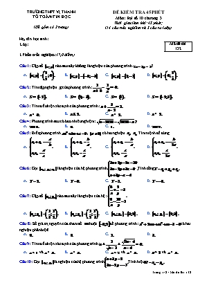 Đề kiểm tra 1 tiết Chương III môn Đại số Lớp 10 - Mã đề 132 - Trường THPT Vị Thanh