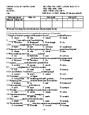 Đề kiểm tra chất lượng học kỳ II môn Tiếng Anh Lớp 9 - Năm học 2006-2007 - Phòng giáo dục và đào tạo Phước Long