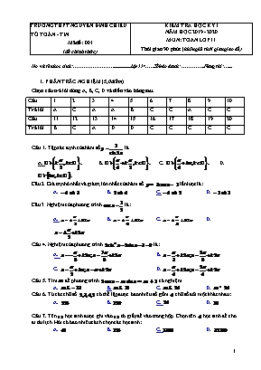 Đề kiểm tra học kì I môn Toán Lớp 11 - Mã đề 001 - Năm học 2019-2020 - Trường THPT Nguyễn Đình Chiểu (Có đáp án)