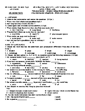 Đề kiểm tra học kỳ I môn Tiếng Anh Lớp 9 - Năm học 2015-2016 - Sở giáo dục và đào tạo An Giang (Có đáp án)