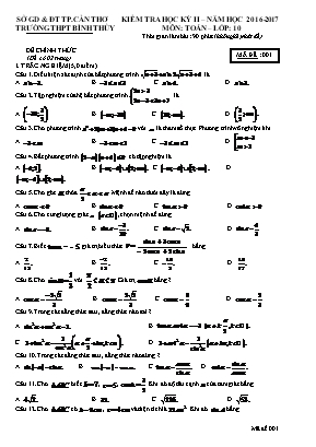 Đề kiểm tra học kỳ II môn Toán Lớp 10 - Mã đề 001 - Năm học 2016-2017 - Trường THPT Bình Thủy