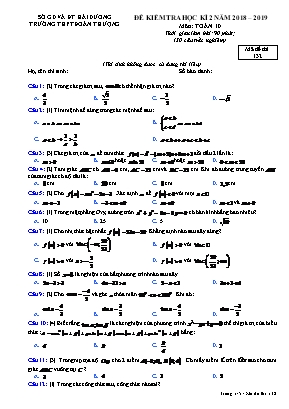 Đề kiểm tra học kỳ II môn Toán Lớp 10 - Mã đề 132 - Năm học 2018-2019 - Trường THPT Đoàn Thượng