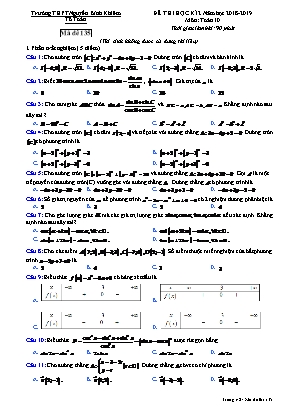 Đề thi học kỳ II môn Toán Lớp 10 - Mã đề 135 - Năm học 2018-2019 - Trường THPT Nguyễn Bình Khiêm