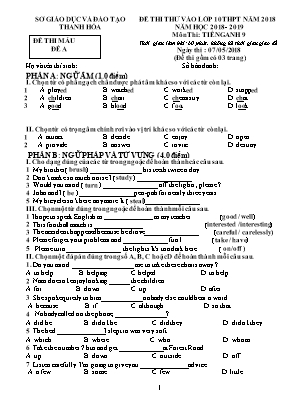 Đề thi thử tuyển sinh Lớp 10 THPT môn Tiếng Anh - Đề A - Năm học 2018-2019 - Sở giáo dục và đào tạo Thanh Hóa