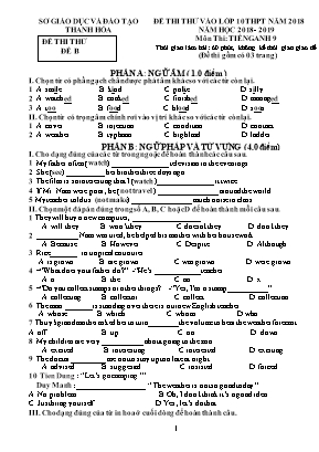 Đề thi thử vào Lớp 10 THPT môn Tiếng Anh - Đề B - Năm học 2018-2019 - Sở giáo dục và đào tạo Thanh Hóa