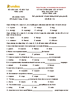 Đề thi tuyển sinh Lớp 10 THPT môn Tiếng Anh - Mã đề 146 - Năm học 2018-2019 - Sở giáo dục và đào tạo Vĩnh Long (Có đáp án)