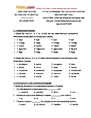Đề thi tuyển sinh vào Lớp 10 THPT chuyên môn Tiếng Anh (Cho thí sinh thi vào chuyên Anh) - Năm học 2009-2010 - Sở giáo dục và đào tạo Phú Yên (Có đáp án)