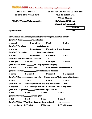 Đề thi tuyển sinh vào Lớp 10 THPT môn Tiếng Anh - Mã đề 143 - Năm học 2015-2016 - Sở giáo dục và đào tạo Bắc Ninh