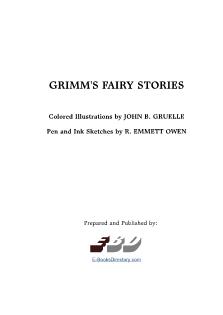 Grimms fairy stories: Colored illustrations by John B. Gruelle pen and ink sketches by R. Emmett owen