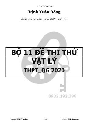 Bộ 11 đề thi thử Vật lý THPT Quốc gia năm 2020 - Trịnh Xuân Đông