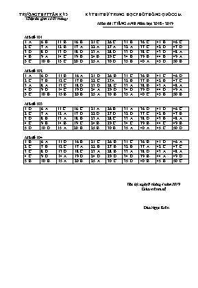 Đáp án đề thi thử THPT Quốc gia môn Tiếng Anh Lớp 12 năm 2019 (Tất cả các mã đề) - Trường THPT Tân Kỳ 3