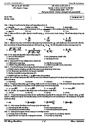 Đề khảo sát chất lượng giữa học kỳ II môn Vật lý Lớp 12 năm 2019 - Mã đề 001 - Sở giáo dục và đào tạo (Có đáp án)