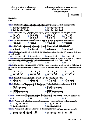 Đề kiểm tra 1 tiết Chương III môn Hình học Lớp 12 - Mã đề 132 - Năm học 2018-2019 - Trường THPT Trần Phú