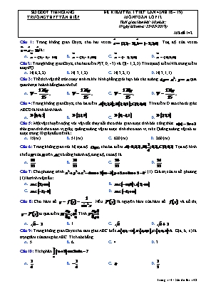 Đề kiểm tra 1 tiết lần 4 môn Toán Lớp 12 - Mã đề 142 - Năm học 2018-2019 - Trường THPT Tân Hiệp