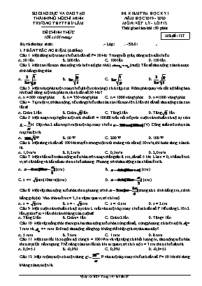 Đề kiểm tra học kỳ I môn Vật lý Lớp 12 - Mã đề 127 - Năm học 2019-2020 - Trường THPT Phú Lâm (Có đáp án)
