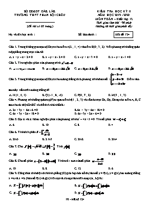 Đề kiểm tra học kỳ II môn Toán Lớp 12 - Mã đề 124 - Năm học 2019-2020 - Trường THPT Phan Bội Châu