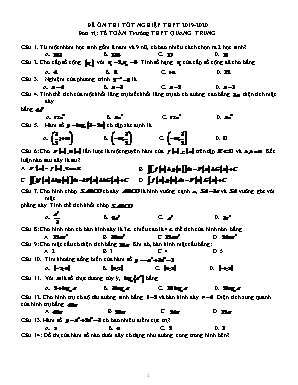 Đề ôn thi Tốt nghiệp THPT môn Toán - Năm học 2019-2020 - Trường THPT Quang Trung (Có đáp án)