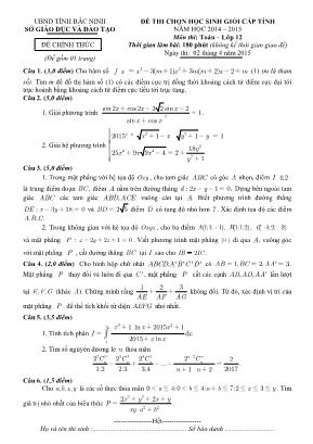 Đề thi chọn học sinh giỏi cấp tỉnh môn Toán Lớp 12 - Năm học 2014-2015 - Sở giáo dục và đào tạo Bắc Ninh (Có đáp án)