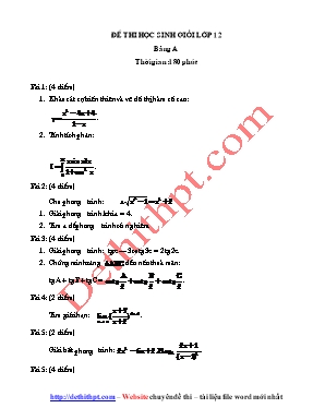 Đề thi chọn học sinh giỏi môn Toán Lớp 12 - Bảng A (Có đáp án)