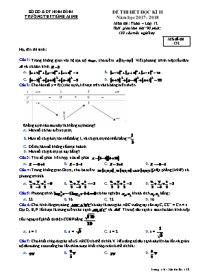 Đề thi hết học kỳ II môn Toán Lớp 12 - Mã đề 132 - Năm học 2017-2018 - Trường THPT Bình Minh