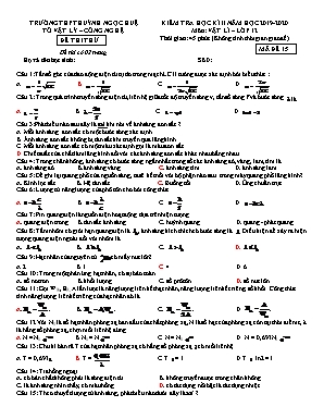 Đề thi thử học kỳ II môn Vật lý Lớp 12 - Mã đề 15 - Năm học 2019-2020 - Trường THPT Huỳnh Ngọc Huệ (Có đáp án)