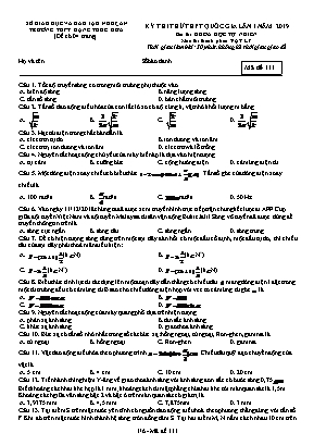 Đề thi thử THPT Quốc gia môn Vật lý năm 2019 lần 1 - Mã đề 111 - Trường THPT Đặng Thúc Hứa (Có đáp án)