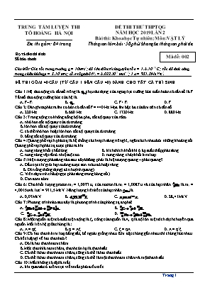 Đề thi thử THPT Quốc gia môn Vật lý năm 2019 lần 2 - Mã đề 002 - Trung tâm luyện thi Tô Hoàng - Hà Nội