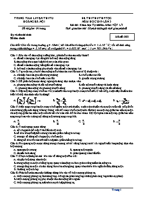 Đề thi thử THPT Quốc gia môn Vật lý năm 2019 lần 3 - Mã đề 003 - Trung tâm luyện thi Tô Hoàng - Hà Nội