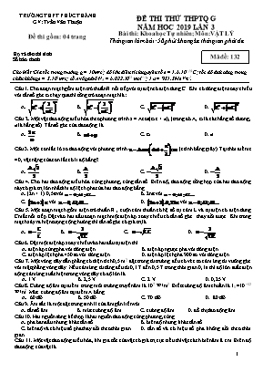 Đề thi thử THPT Quốc gia môn Vật lý năm 2019 lần 3 - Mã đề 132 - Trần Văn Thuận (Có đáp án)