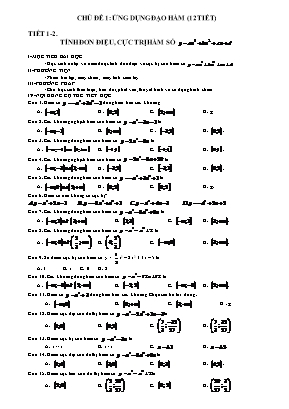 Giáo án dạy thêm môn Toán Lớp 12 - Chủ đề 1: Ứng dụng đạo hàm (12 tiết)