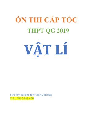 Tài liệu ôn thi cấp tốc môn Vật lý năm 2019 - Trần Văn Hậu