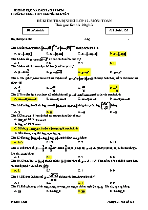 Đề kiểm tra định kỳ môn Toán Lớp 12 - Mã đề 135 - Trường THCS - THPT Nguyễn Khuyến (Có đáp án)