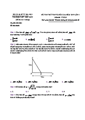 Đề thi thử THPT Quốc gia môn Toán lần 1 năm 2019 - Trường THPT Việt Đức (Có đáp án)