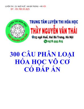 300 Câu phân loại hóa học vô cơ (Có đáp án) - Nguyễn Văn Thái