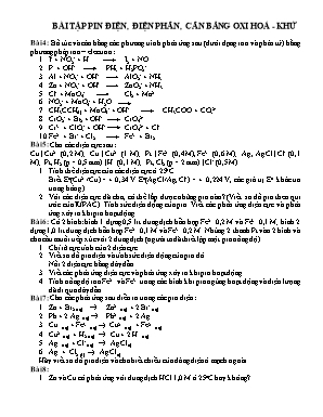 Bài tập Hóa học Khối 12: Pin điện, điện phân, cân bằng oxi hoá khử