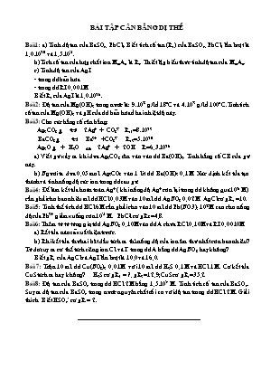 Bài tập Hóa học Lớp 12: Cân bằng dị thể - Cân bằng tạo phức