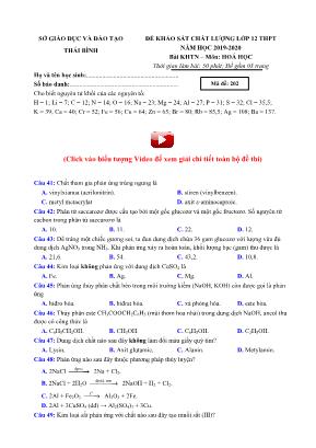 Đề khảo sát chất lượng học sinh môn Hóa học Lớp 12 THPT - Mã đề 202 - Năm học 2019-2020 - Sở giáo dục và đào tạo Thái Bình